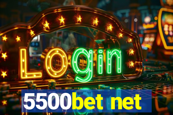 5500bet net